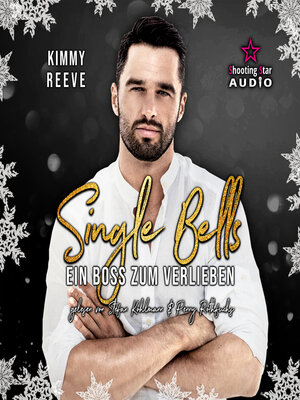 cover image of Ein Boss zum Verlieben--Singel Bells, Band 1